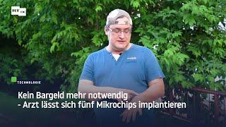 Kein Bargeld mehr notwendig - Arzt lässt sich fünf Mikrochips implantieren