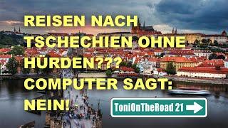Reisen nach Tschechien ohne Hürden? Computer sagt "Nein"!
