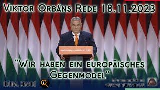 Viktor Orbáns Rede 18.11.2023 - "Wir haben ein europäisches Gegenmodell"