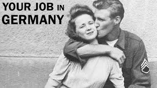 WW2 Training Film for US Troops Occupying Germany | Your Job in Germany | 1945