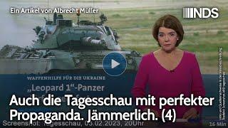 Auch die Tagesschau mit perfekter Propaganda. Jämmerlich. (4) | Albrecht Müller | NDS-Podcast
