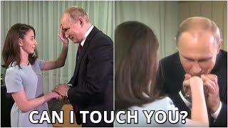 rührend - Blind Teen Journalist asks Putin for Permission to touch him: You are very handsome!