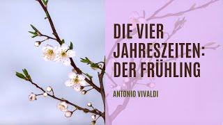 A. Vivaldi: Vier Jahreszeiten - Der Frühling (Violine | Geige: Nigel Kennedy, NATURE & CLASSICS)