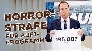 195 000 Euro Strafe von Medienbehörde! Verbot von AUF1 im Satelliten Fernsehen