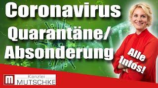 Coronavirus: Quarantäne & Absonderung - Was muss ich tun? Bekomme ich weiter Geld? Alle Infos!