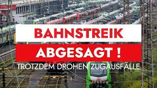 Bahnstreik abgesagt! Wegen heftiger Proteste...