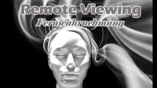 Remote Viewing - Fernwahrnehmung