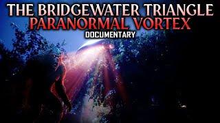 Those that ENTER sometimes NEVER RETURN - Portals into the Unknow at the Bridgewater Triangle