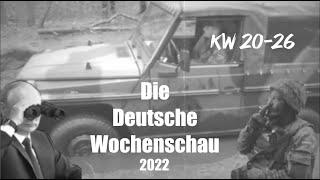 Die Deutsche Wochenschau 2022: KW20-26