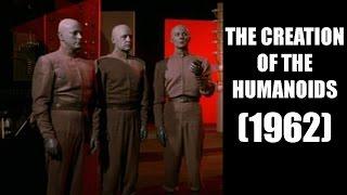 The Creation of the Humanoids (1962) VOSTFR - Film complet