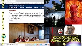 “Selensky, Bundesverfassungsgericht, Maskenterror, Lukas 23, etc. — Schrumpfkopf TV Teil 6
