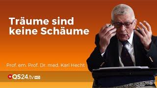 Träume sind keine Schäume | Prof. em. Prof. Dr. med. Karl Hecht | Back to School | QS24
