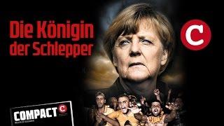 "Schlepper-Königin Merkel"  COMPACT 10/2015: