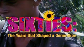 Sixties: The Years that Shaped a Generation (2005)