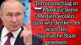 Terroranschlag in ???????? Moskau! Soros Medien wollen, dass wir denken, es wäre der Islamische Staa