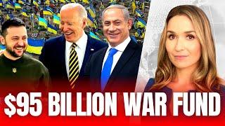 SHOCKING: Ukraine, Israel, Taiwan Get $95 Billion from the US House, Border Crisis Is Ignored