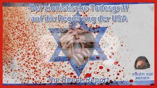 Der zionistische Todesgriff auf die US-Regierung (The Reese Report-Deutsch)