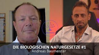 Let’s talk – Andreas Baumeister – Die Biologischen Naturgesetzte #1