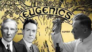The Rise of Eugenics - Why Big Oil Conquered The World