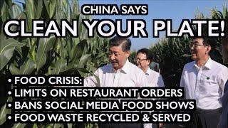 China's FOOD CRISIS: Recycling Food, Limiting Orders, Censoring Eating on Social Media