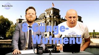 Basta Berlin (177) – 8-Gänge-Wutmenü