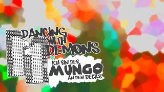 Kraftvoller Beat - Dancing with Demons ::: [Ich bin der Mungo an den Decks]