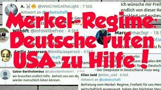 Merkel-Regime: Deutsche rufen USA zu Hilfe!