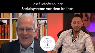 Josef Schöftenhuber - Sozialsysteme vor dem Kollaps - blaupause.tv