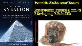 „Kybalion, die Gesetze 3 & 4 von Gematria-Stefan erklärt ( Schwingung und Polarität)“ ...