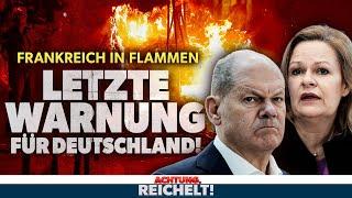 Frankreich in Flammen: Letzte Warnung für Deutschland! | Achtung, Reichelt! vom 4. Juli 2023