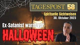 Tagespost 58 -  ACHTUNG! Ex-Satanist warnt vor Halloween