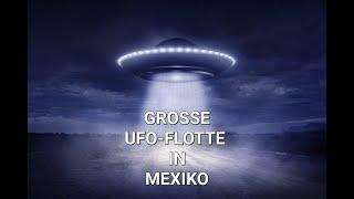 GROSSE UFO-FLOTTE Fantastisches Video der mexikanischen Luftwaffe