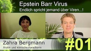 Epstein Barr Virus (EBV) #1 - Ursache chronischer Krankheiten? Interview mit Ärztin Zahra Bergmann