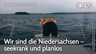 Wir sind die Niedersachsen – seekrank und planlos | Jens Berger | NDS-Podcast