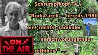 Schrumpfkopf TV / "Rudi Carell — bereits 1980 ein (rechts-)radikaler Verschwörungstheorethiker?" .