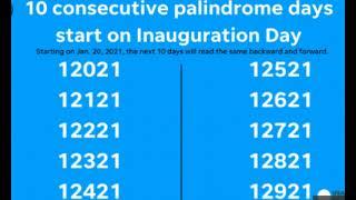 Wow! Inauguration Day Kicks off 10 Straight Days of Palindrome Dates! What's Going to Happen?