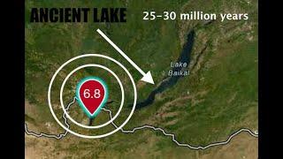 POWERFUL 6.8M Earthquake at BOTTOM of Lake in N Mongolia NEAR the World's OLDEST Known Lake 30m/yrs!