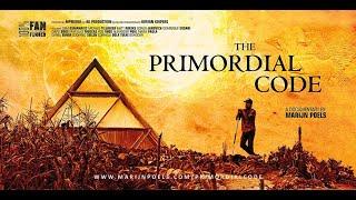 The Primordial Code [ Documentary ]