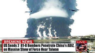 Tension(28 JAN) US Sends 2 B1-B bombers penetrate China's ADIZ, on massive show of force Near Taiwan