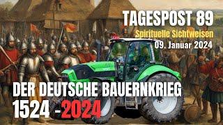 Tagespost 89 - Der Deutsche Bauernkrieg 1524-2024 (inkl. Bonus- Mein gestutztes Interview bei RTL)
