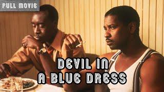 Devil in a Blue Dress | English Full Movie | Crime Drama Mystery