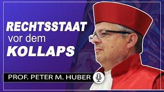 Verfassungsrichter mahnt: "Dem Rechtsstaat droht der Herzinfarkt" - Prof. Peter M. Huber (2023)