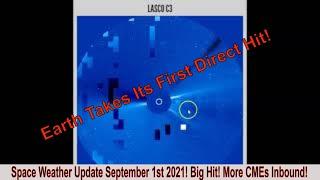 Space Weather Update September 1st 2021! Big Hit! More C Flares Inbound! Data Removed!