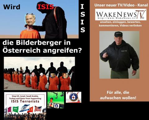Wird ISIS die Bilderberger in Österreich angreifen? - Wake News Radio/TV 20150526