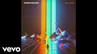 Klasse Song -   Imagine Dragons - Believer