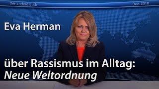Eva Herman über Rassismus im Alltag: Neue Weltordnung