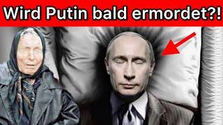 Wird Baba Wangas Vorhersage nun doch wahr? Mord an Putin 2022!?