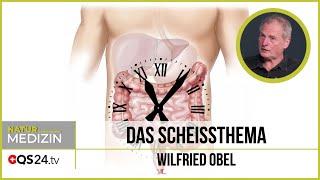 Das Scheissthema | NaturMEDIZIN mit Wilfried Obel | QS24 15.01.2020