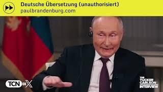 Deutsche Übersetzung: Putin Interview von Tucker Carlson