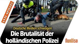 Brutaler Polizeieinsatz bei Demos Holland, aber kein Wort in den Medien